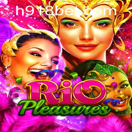 Descubra o Universo Interativo de RioPleasures com 918bet